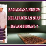hukum-melafadzkan-niat