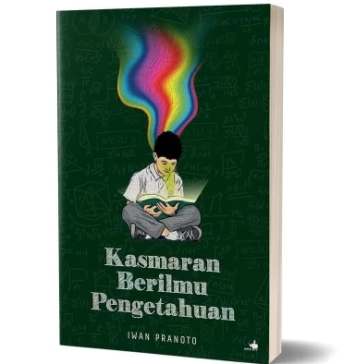 Buku Kasmaran Berilmu Pengetahuan karya Iwan Pranoto
