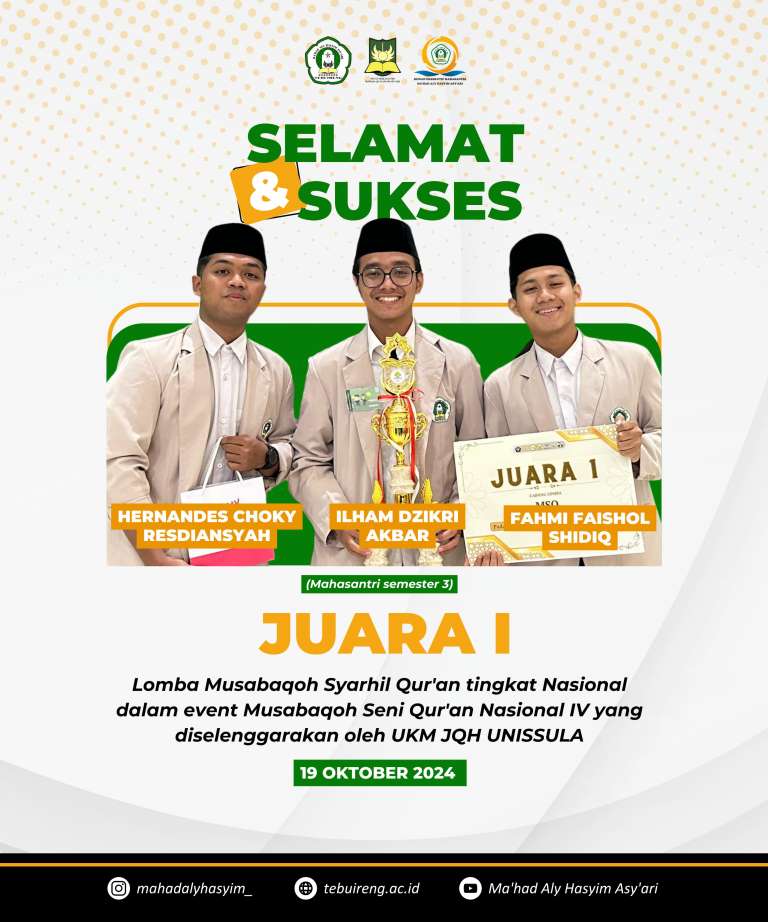 Fahmi Faishol, Ilham Dzikri, dan Hernandes Choky, 3 mahasantri Ma’had Aly Tebuireng sukses mendapat juara 1 Lomba Musabaqoh Syahril Qur’an (MSQ) di Universitas Sultan Agung Semarang (UNISSULA) pada Sabtu (19/10/2024).