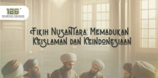 Fikih Nusantara: Memadukan Keislaman dan Keindonesiaan
