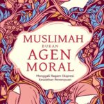 Muslimah Bukan Agen Moral